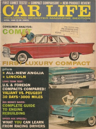 CAR LIFE 1960 APR - COMET SPECIAL, VALIANT VS PEUGEOT, LINCOLN, ANGLIA